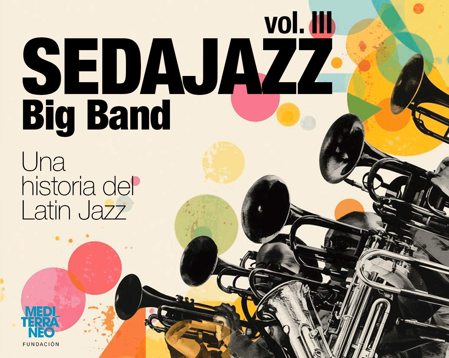 Sedajazz Big Band Vol III: historia del Latin Jazz en concierto