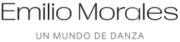 Emilio Morales. Un mundo de danza